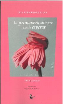 PRIMAVERA SIEMPRE PUEDE ESPERAR, LA