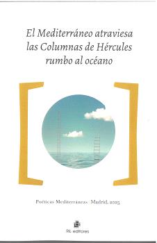 MEDITERRÁNEO ATRAVIESA LAS COLUMNA DE HÉRCULES, EL
