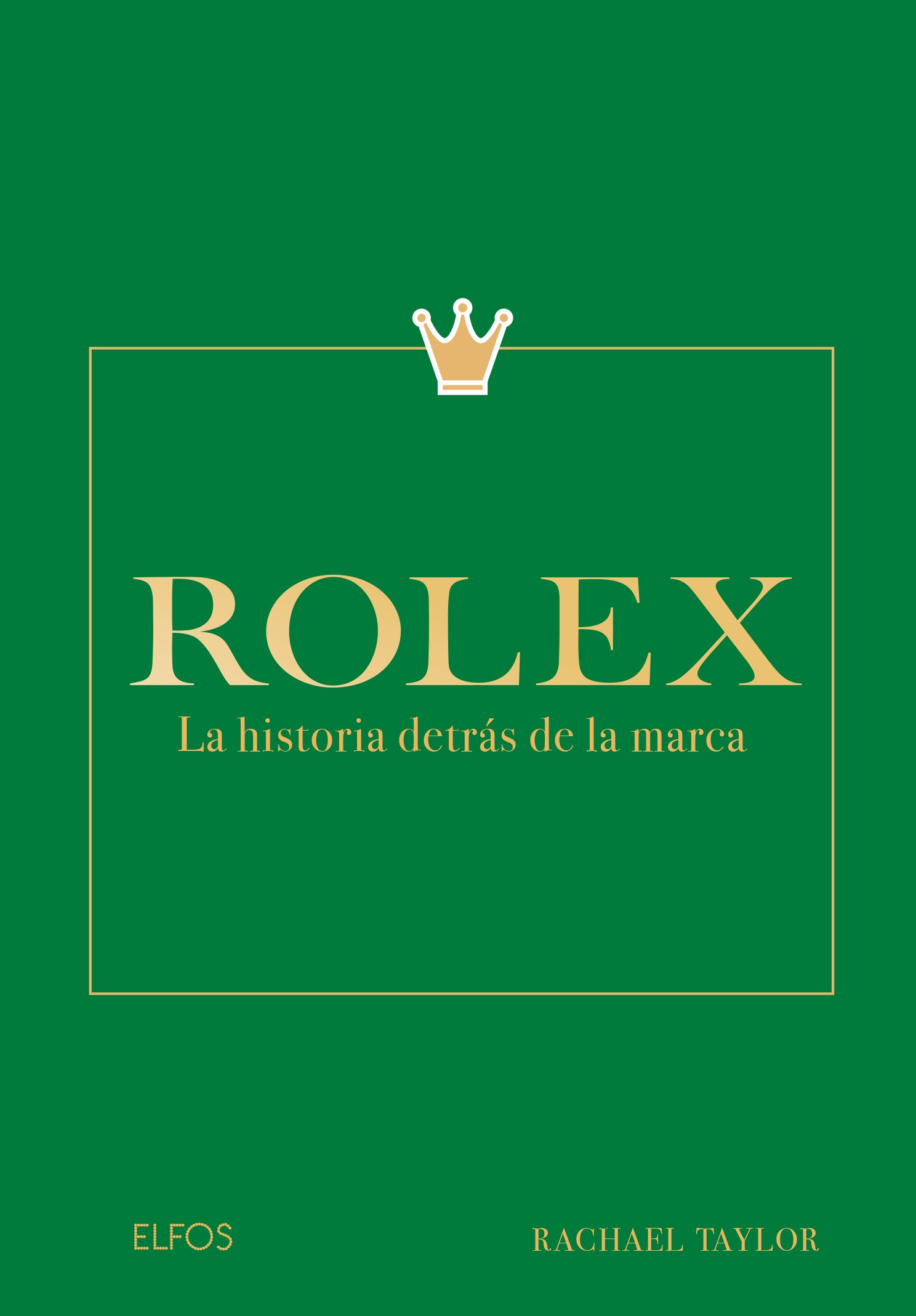 ROLEX - LA HISTORIA DETRÁS DE LA MARCA