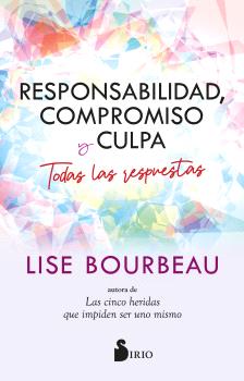 RESPONSABILIDAD, COMPROMISO Y CULPA