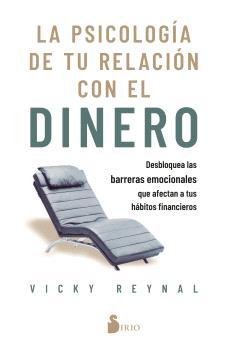 PSICOLOGÍA DE TU RELACIÓN CON EL DINERO, LA