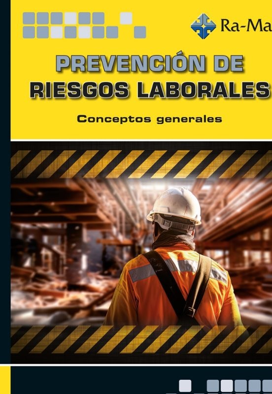 PREVENCIÓN DE RIESGOS LABORALES. CONCEPTOS GENERALES