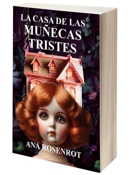 CASA DE LAS MUÑECAS TRISTES, LA
