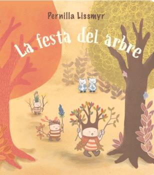FESTA DEL ARBRE, LA