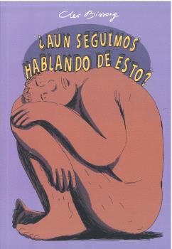 AÚN SEGUIMOS HABLANDO DE ESTO?