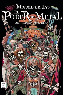 PODER DEL METAL, EL