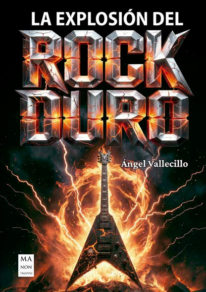 EXPLOSIÓN DEL ROCK DURO, LA