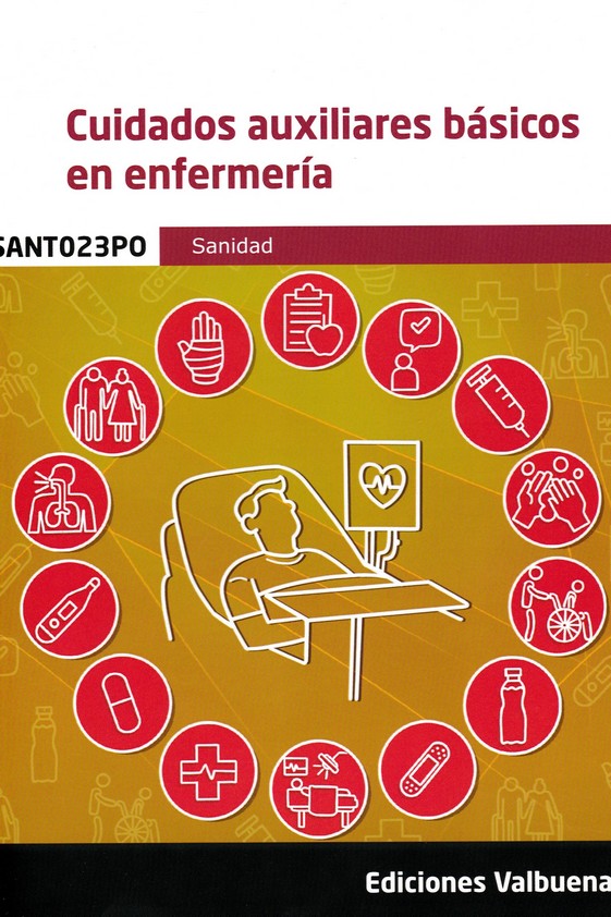 CUIDADOS AUXILIARES BASICOS EN ENFERMERIA ( SANIDAD)