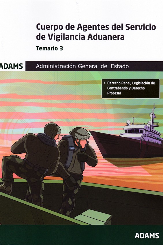 CUERPO DE AGENTES DEL SERVICIO DE VIGILANCIA ADUANERA - TEMARIO 3
