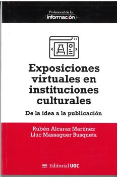EXPOSICIONES VIRTUALES EN INSTITUCIONES CULTURALES. DE LA ID