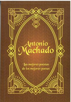 ANTONIO MACHADO