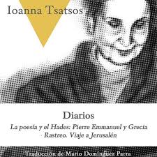 DIARIOS /LA POESÍA Y EL HADES /PIERRE EMMANUEL Y GRECIA /RASTREO /VIAJE A ISRAEL.