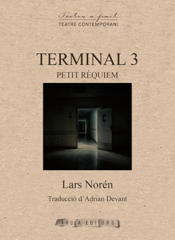 TERMINAL 3. PETIT RÈQUIEM