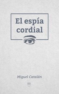 ESPIA CORDIAL, EL