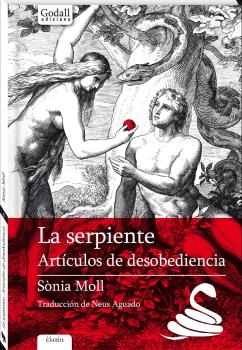 SERPIENTE, LA. ARTÍCULOS DE DESOBEDIENCIA