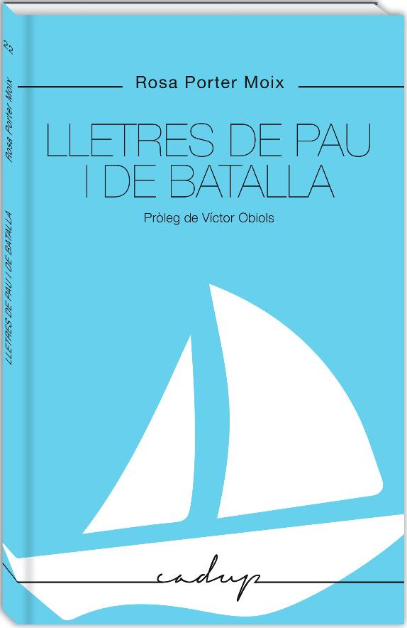 LLETRES DE PAU I DE BATALLA