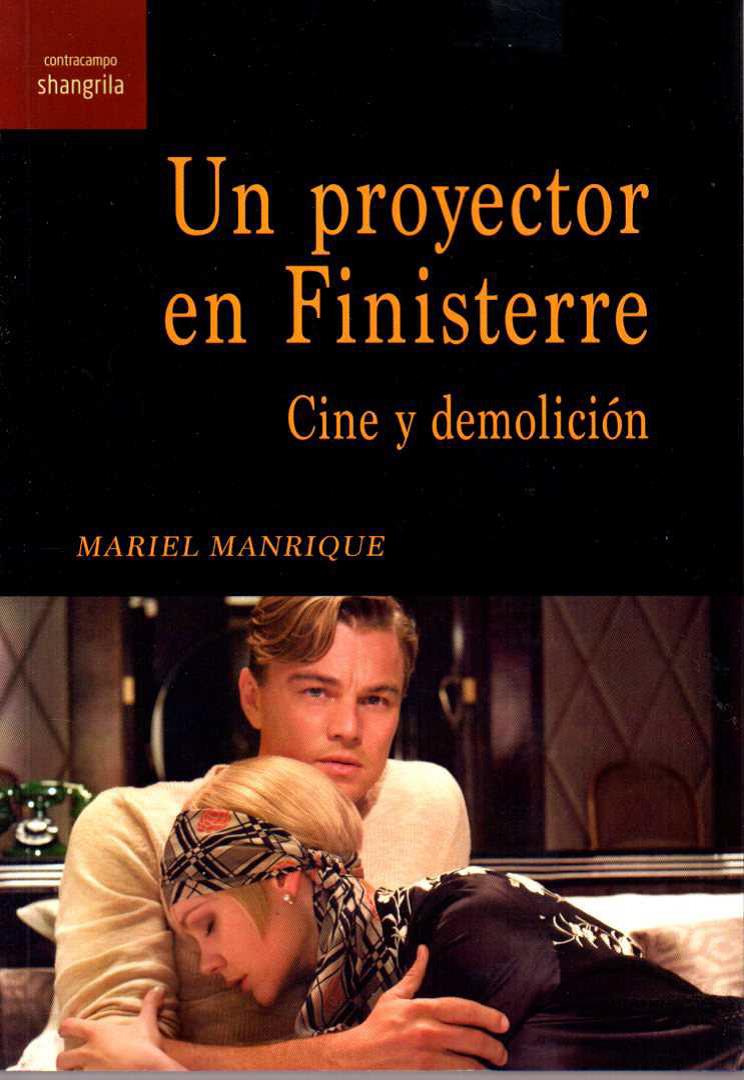 UN PROYECTOR EN FINISTERRE. CINE Y DEMOLICIÓN