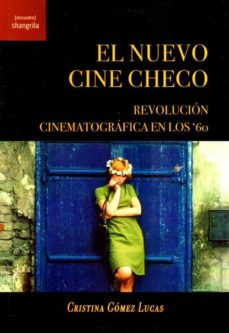 NUEVO CINE CHECO, EL. REVOLUCIÓN CINEMATOGRÁFICA EN LOS 60