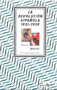 REVOLUCIÓN ESPAÑOLA,  1931- 1939, LA