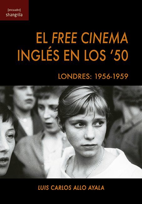 FREE CINEMA INGLÉS EN LOS '50, EL