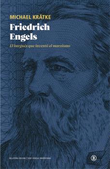 FRIEDRICH ENGELS - EL BURGUES QUE
