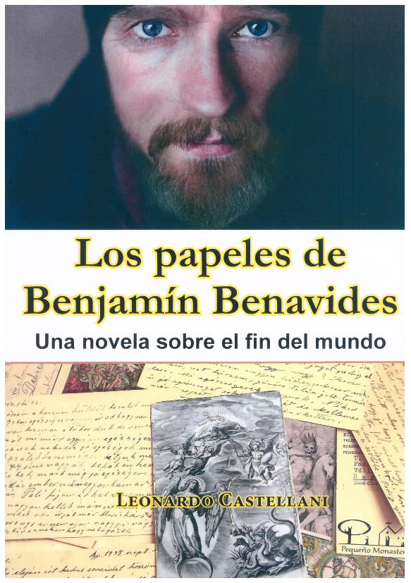 PAPELES DE BENJAMÍN BENAVIDES / UNA NOVELA SOBRE EL FIN DEL MUNDO, LOS