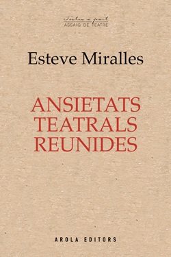 ANSIETATS TEATRALS REUNIDES