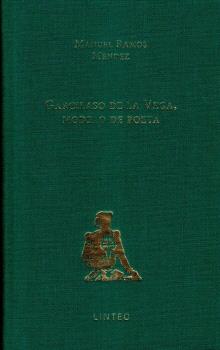 GARCILASO DE LA VEGA, MODELO DE POETA (REIMPRESIÓN)
