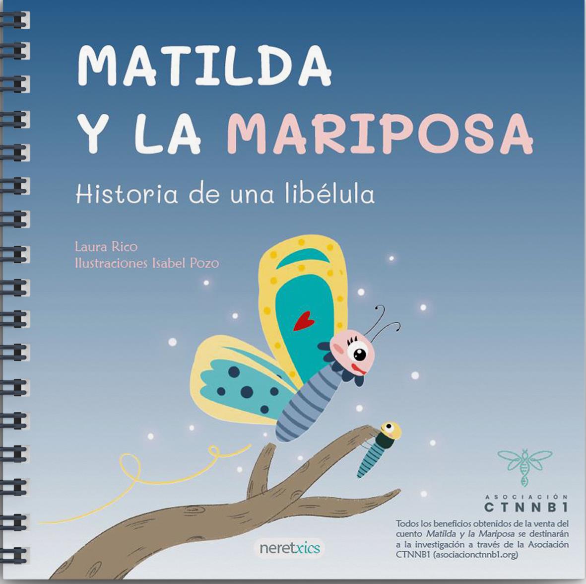 MATILDA Y LA MARIPOSA. HISTORIA DE UNA LIBÉLULA