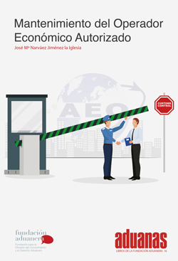 MANTENIMIENTO DEL OPERADOR ECONÓMICO AUTORIZADO