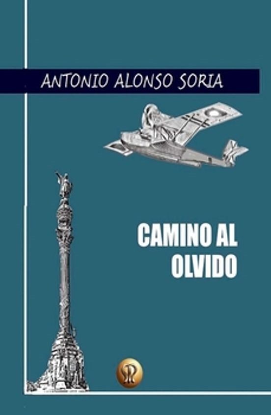 CAMINO AL OLVIDO