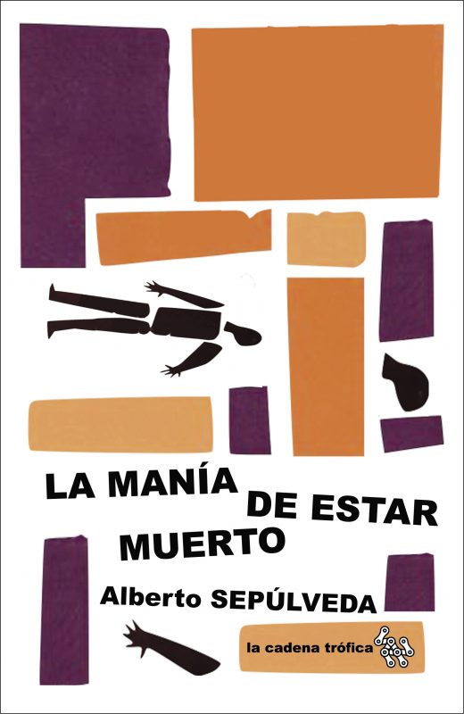 MANÍA DE ESTAR MUERTO, LA