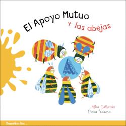 APOYO MUTUO Y LAS ABEJAS, EL