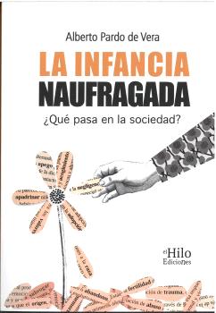 INFANCIA NAUFRAGADA, la