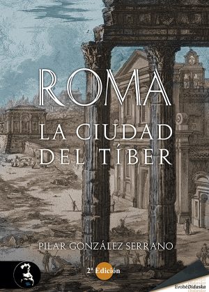 ROMA. CIUDAD DEL TIBER (2ª EDICIÓN)