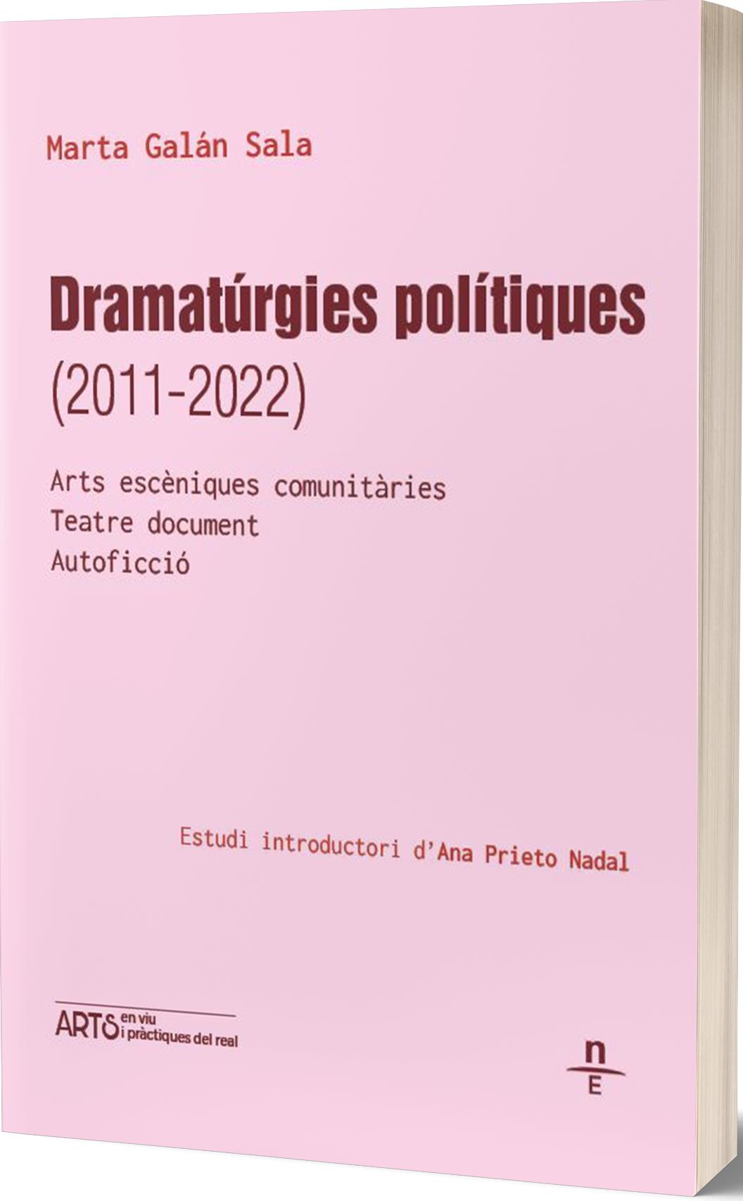 DRAMATURGIES POLÍTIQUES (2011-2022) REIMPRESSIÓ