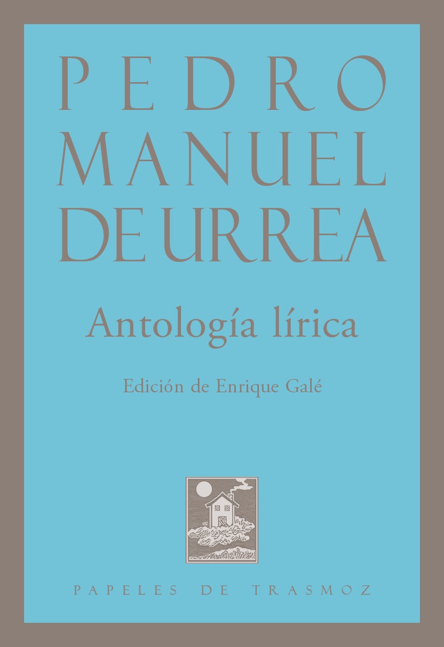 ANTOLOGIA LÍRICA. PEDRO MANUEL DE URREA
