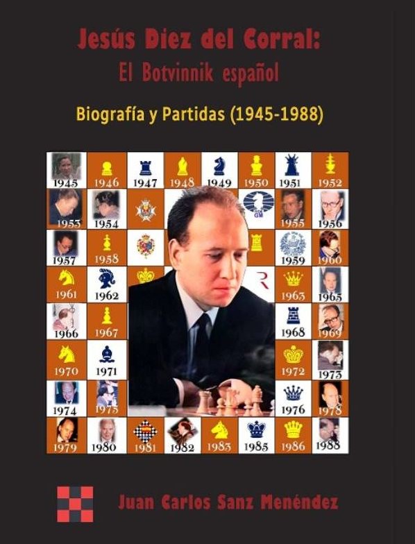 JESÚS DÍEZ DEL CORRAL: EL BOTVINNIK ESPAÑOL
