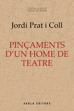 PINÇAMENTS D'UN HOME DE TEATRE