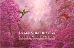 MAESTRA DE YOGA, LA . ESTELA PUYUELO