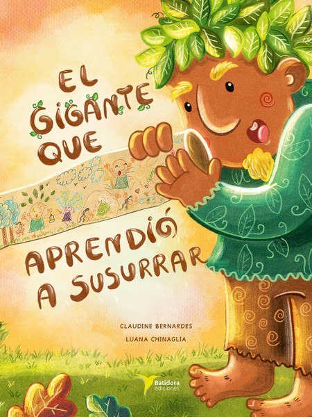 GIGANTE QUE APRENDIÓ A SUSURRAR, EL