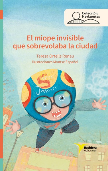 MIOPE INVISIBLE QUE SOBREVOLABA LA CIUDAD, EL 2ed