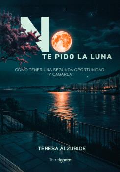 NO TE PIDO LA LUNA