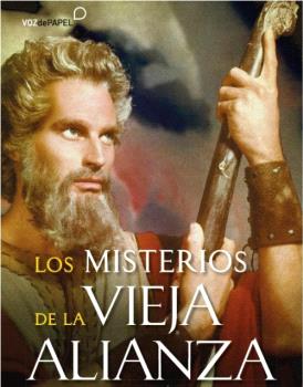 MISTERIOS DE LA VIEJA ALIANZA, LOS