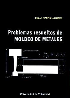 PROBLEMAS RESUELTOS DE MOLDEO DE METALES