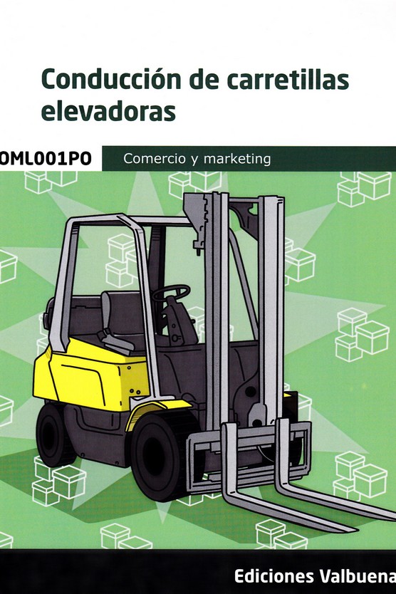 CONDUCCION DE CARRETILLAS ELEVADORAS ( COMERCIO Y MARKETING)