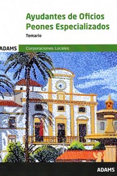 AYUDANTES DE OFICIOS, PEONES ESPECIALIZADOS -TEMARIO