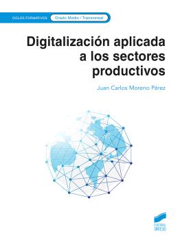 DIGITALIZACIO´N APLICADA A LOS SECTORES PRODUCTIVOS (GRADO MEDIO)