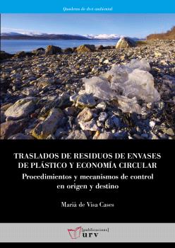 TRASLADOS DE RESIDUOS DE ENVASES DE PLÁSTICO Y ECONOMÍA CIRCULAR