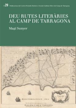 DEU RUTES LITERÀRIES AL CAMP DE TARRAGONA